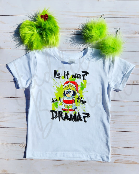 Is it me? Am I the DRAMA? T-Shirt